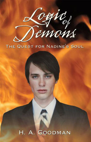 Logic of Demons, a novel by H A Goodman