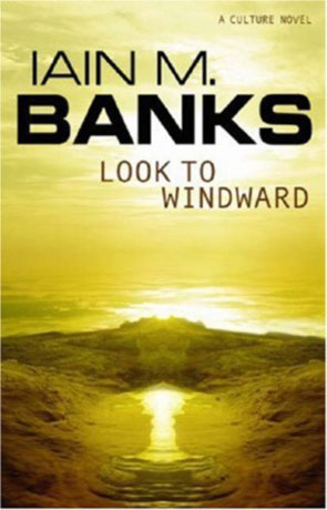 Look to Windward, a novel by Iain M Banks