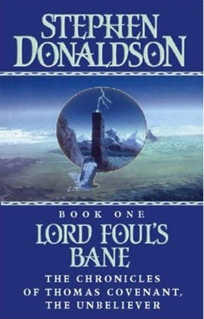Lord Foul's Bane, a novel by Stephen Donaldson