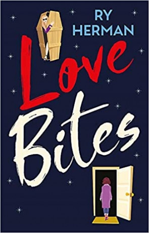 Love Bites, a novel by Ry Herman