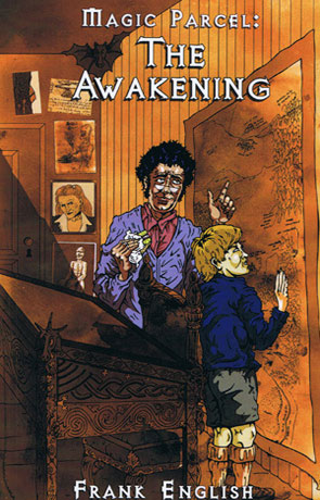 Magic Parcel: The Awakening, a novel by Frank English