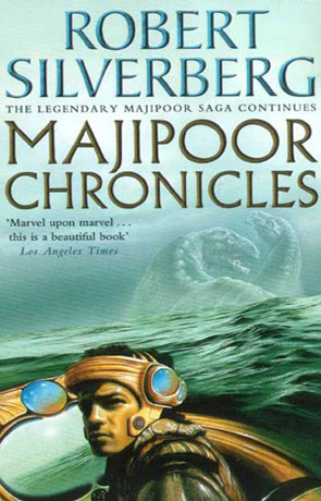 Majipoor Chronicles, a novel by Robert Silverberg