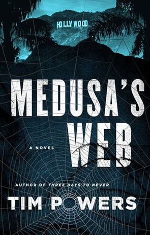 Medusa's Web, a novel by Tim Powers