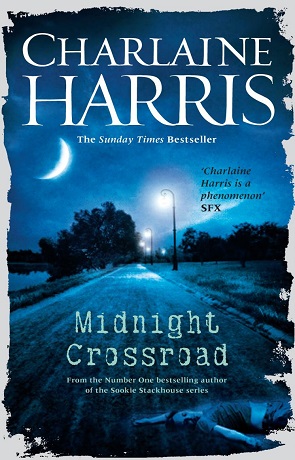 Midnight Crossroad, a novel by Charlaine Harris