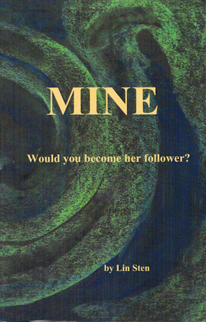 Mine, a novel by Lin Sten