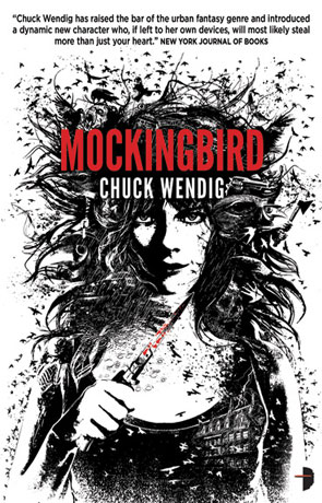 Mockingbird, a novel by Chuck Wendig