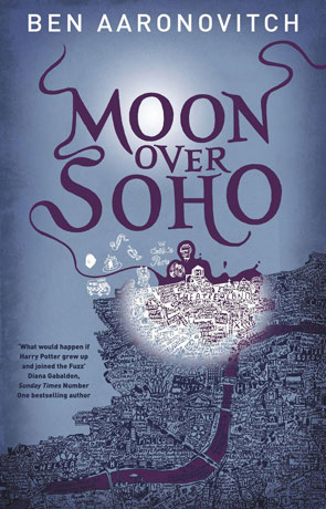 Moon Over Soho, a novel by Ben Aaronovitch