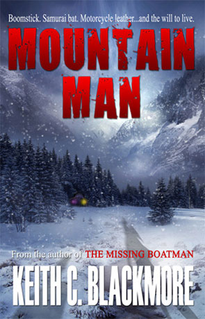 Mountain man, a novel by Keith Blackmore