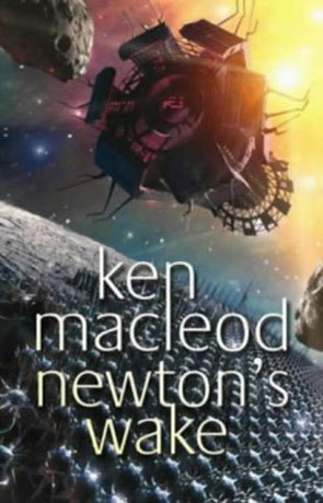 Newton's Wake, a novel by Ken Mcleod