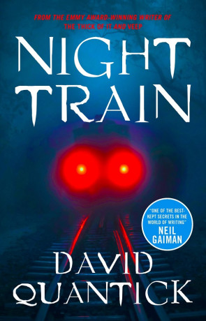 Night Train, a novel by David Quantick