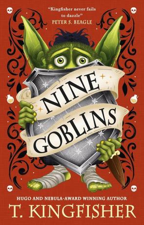 Nine Goblins, a novel by T Kingfisher