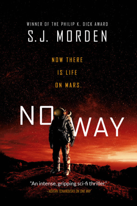 No Way, a novel by S J Morden