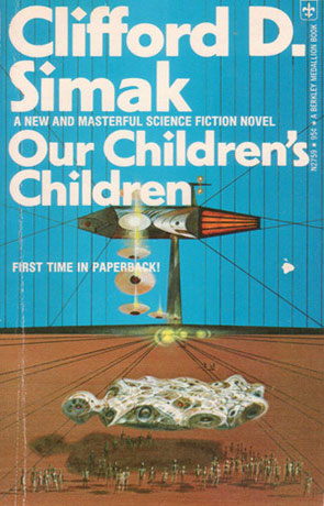 Our Childrens Children, a novel by Clifford D Simak