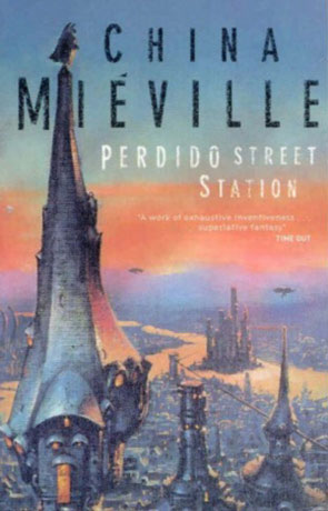 Perdido Street Station, a novel by China Mieville