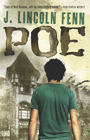 Poe, a novel by J Lincoln Fenn