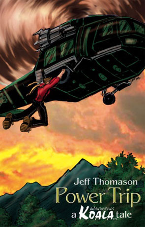 Power Trip, a novel by Jeff Thomason