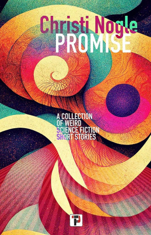 Promise, a novel by Christi Nogle