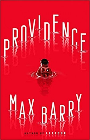 Providence, a novel by Max Barry