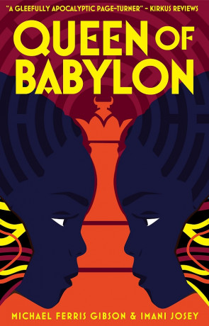 Queen of Babylon, a novel by Michael Ferris Gibson