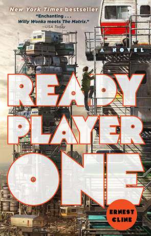 Ready Player One, a novel by Ernest Cline