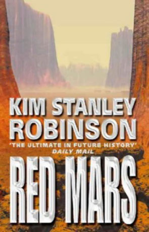 Red Mars, a novel by Kim Stanley Robinson