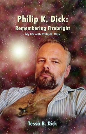 Remembering Firebright, a novel by Philip K Dick