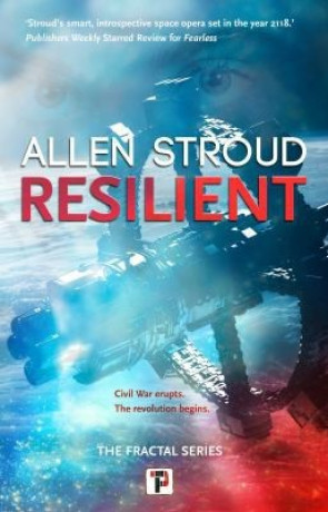 Resilient, a novel by Allen Stroud