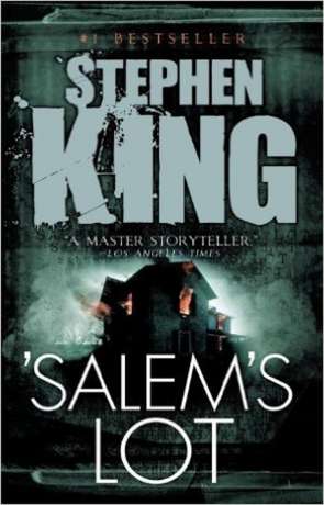 Salems Lot, a novel by Stephen King