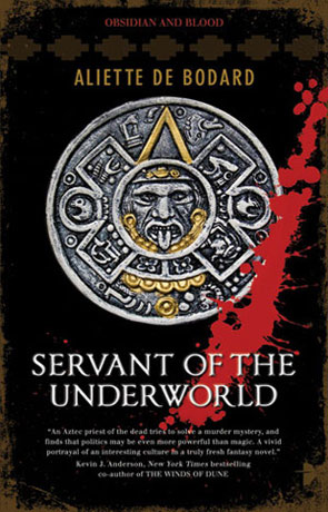 Servant of the underworld, a novel by Aliette de Bodard