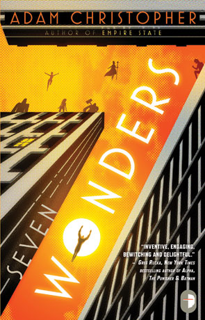 Seven Wonders, a novel by Adam Christopher