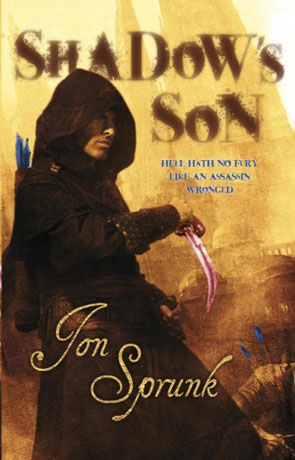 Shadows Son, a novel by Jon Sprunk