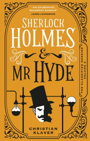 Sherlock Holmes and Mr Hyde, a novel by Christian Klaver