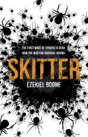 Skitter, a novel by Ezekiel Boone