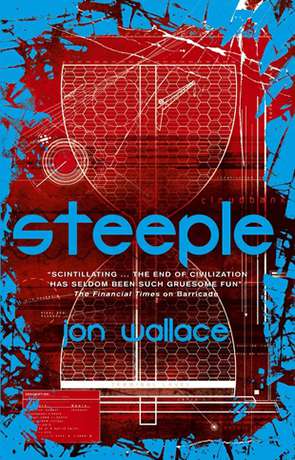 Steeple, a novel by Jon Wallace