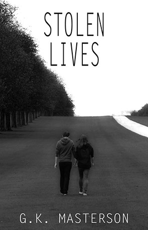 Stolen Lives, a novel by GK Masterson