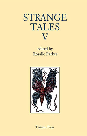 Strange Tales V, a novel by Rosalie Parker