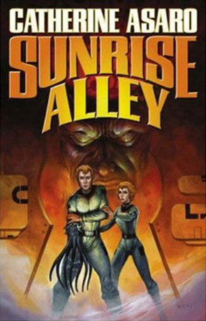 Sunrise Alley, a novel by Catherine Asaro