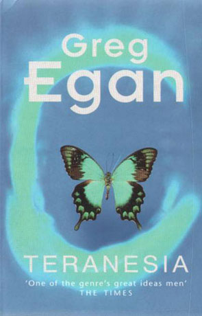 Teranesia, a novel by Greg Egan