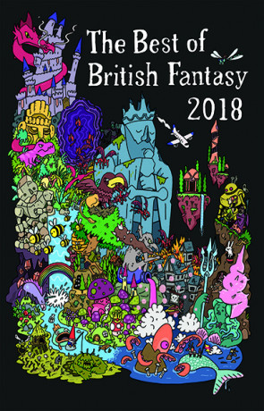 The Best of British Fantasy 2018, a novel by Jared Shurin