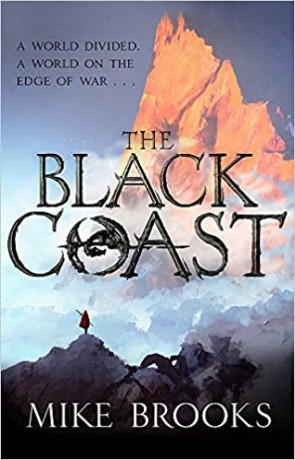 The Black Coast, a novel by Mike Brooks