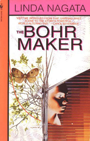 The Bohr Maker, a novel by Linda Nagata