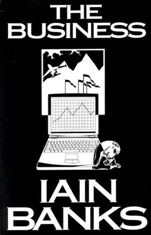 The Business, a novel by Iain M Banks