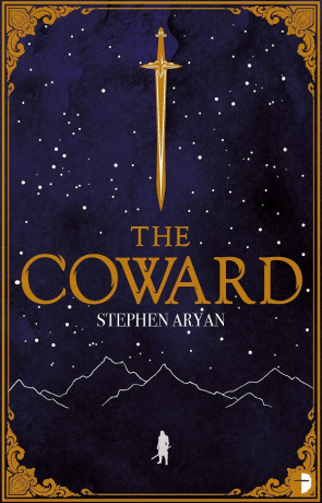 The Coward, a novel by Stephen Aryan