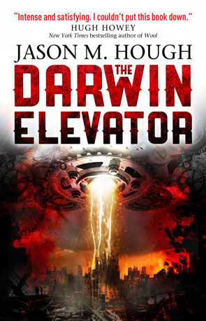 The Darwin Elevator, a novel by Jason M Hough