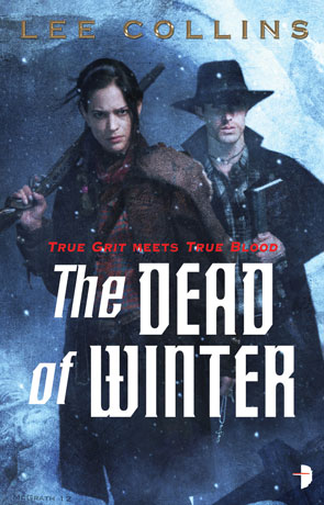 The Dead of Winter, a novel by Lee Collins