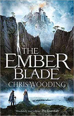 The Ember Blade, a novel by Chris Wooding