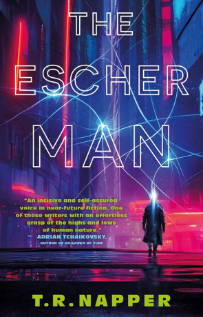 The Escher Man, a novel by T R Napper