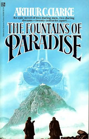 The Fountains of Paradise by Arthur C. Clarke