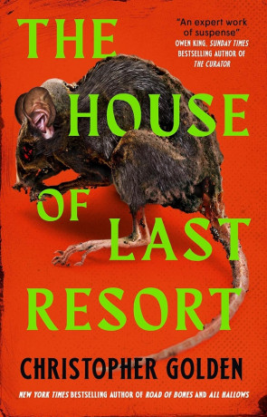 The House of Last Resort, a novel by Christopher Golden