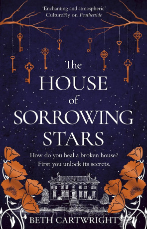 The House of Sorrowing Stars, a novel by Beth Cartwright